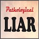 Download Pathological Liar For PC Windows and Mac 1.0