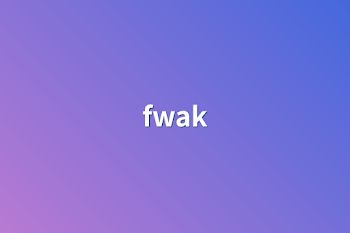 fwak