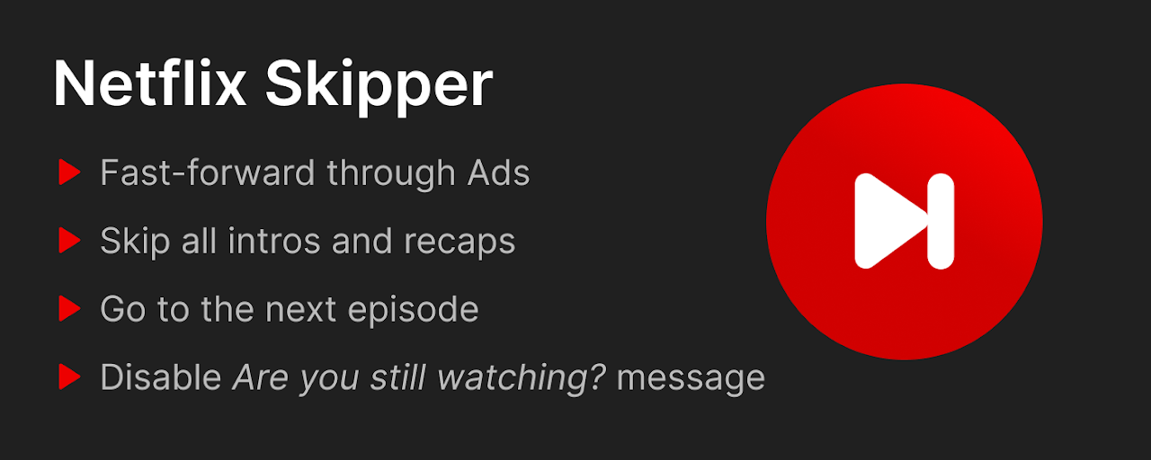 Netflix Skipper: skip intros, recaps & more Preview image 2