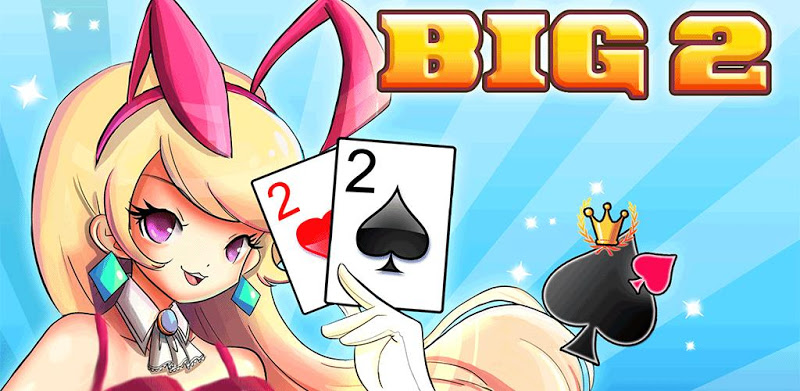 BIG 2: Free Big 2 Card Game & Big Two Card Hands!