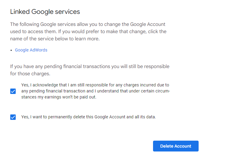 Acknowledgement boxes for deleting Google Account