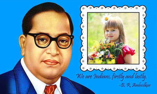 Ambedkar Jayanti Photo Frames New