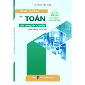 Sách - Đánh Giá Năng Lực Môn Toán Bài Thi Tự Luận Kết Hợp Trắc Nghiệm