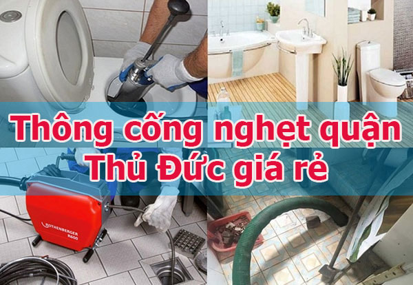 thông cống nghẹt tại quận Thủ Đức