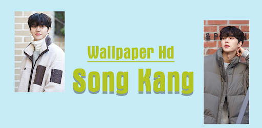 Song Kang Idol Wallpaper Full Hd On Windows Pc Download Free 1 0 110 Com Latest Hd Songkangidolwallpaperfullhd