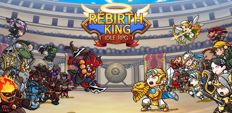 Rebirth King : IDLE RPG