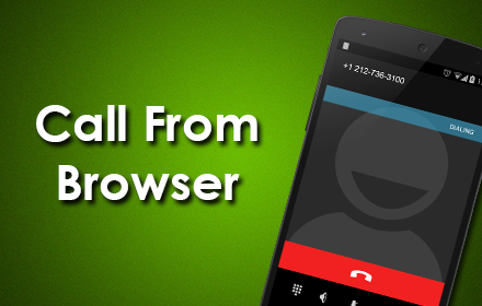 Call From Browser chrome extension