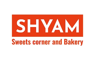 Shyam Sweets Corner And Bakery