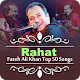 Rahat Fateh Ali Khan All Songs Download on Windows