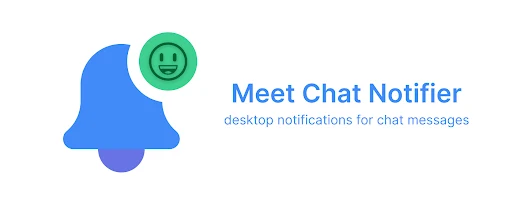 Meet Chat Notifier marquee promo image