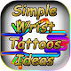 Download Simple Wrist Tattoos Ideas For PC Windows and Mac 1.0