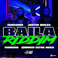Baila Riddim (feat. Quimico Ultra Mega)
