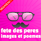 Download poème fête des pères et images For PC Windows and Mac 1.0