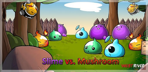 Slime vs. Mushroom