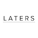 Download LATERS For PC Windows and Mac