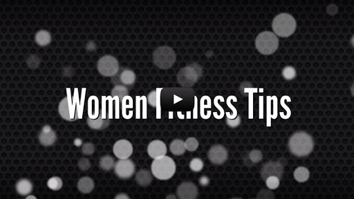 Tips for Women Fitness