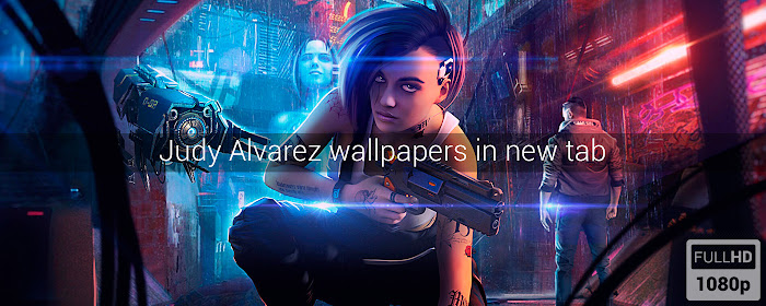 Judy Alvarez Cyberpunk 2077 Wallpaper New Tab marquee promo image