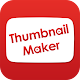 Download Thumbnail Maker For PC Windows and Mac 1.0