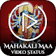 Download Mahakali Maa Video status For PC Windows and Mac 1.1