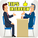 Tips Lulus Interview Kerja - Wawancara Test Mudah - Androidアプリ