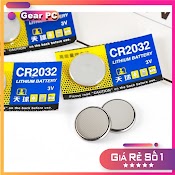 Pin Cmos Cr2032 Một Viên Giá Gốc, Pin Dùng Cho Pc, Đồng Hồ Anytime D - 113 ..V.v.v.