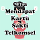 Download Cara Mendapatkan Kartu Sakti Telkomsel For PC Windows and Mac 1.0