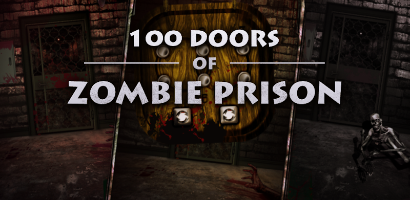 100 Doors of Zombie Prison