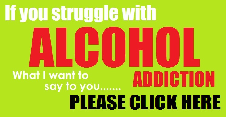 If you struggle with alcohol addiction - please click here.jpg