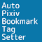 Item logo image for Pixiv Bookmark Auto Tag Setter