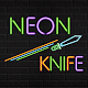 Download Neon Knife For PC Windows and Mac