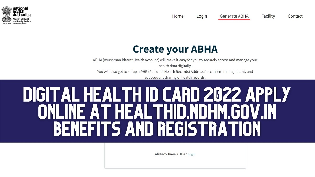 Digital Health ID Card 2022 Apply Online at healthid.ndhm.gov.in Benefits and Registration