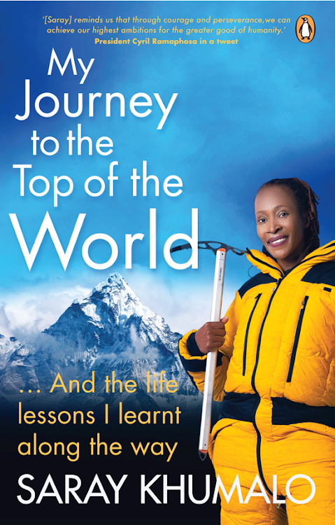 'My Journey to the Top of the World' by Saray Khumalo is out now.