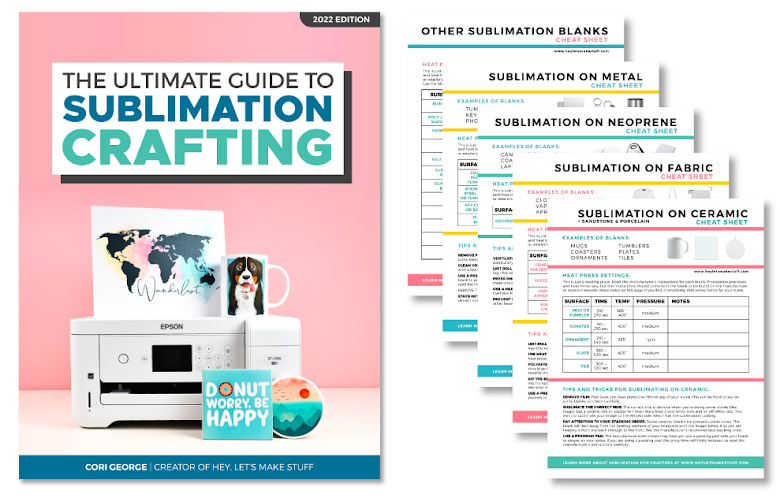 Must-Have Sublimation Supplies and Tools - Hey, Let's Make Stuff