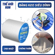 Cuộn 5 Mét Băng Keo Dán Rộng 5Cm/10Cm Proseal, Miếng Siêu Dính, Chống Thấm Nước, Keo Chống Dột