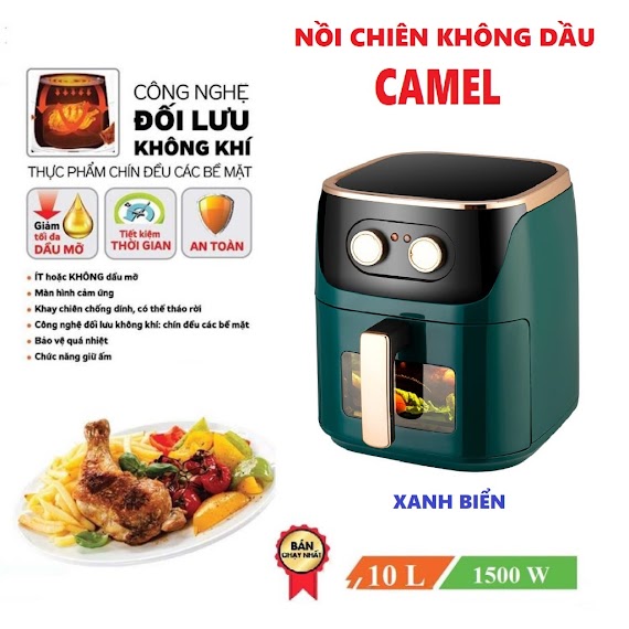 Nồi Chiên Không Dầu Camel 12Lít/ 10L Nội Địa Trung Công Suất 1500W