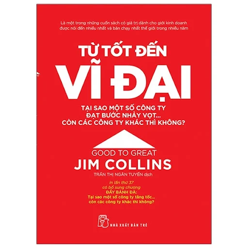 Fahasa - Từ Tốt Đến Vĩ Đại - Jim Collins (Tái Bản 2021)