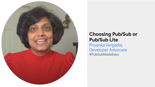 Advokat Developer Priyanka Vergadia menjelaskan Pub/Sub vs Pub/Sub lite