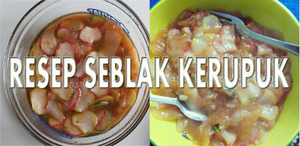 Seblak Recipe Crackers Latest Version For Android Download Apk