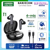 Tai Nghe Bluetooth Ugreen Hitune T1 True Wireless Earbuds Bass Mạnh 4 - Mic Dùng Liên Tục 20H Khi Kèm Cốc Sạc - 12 Tháng Bh