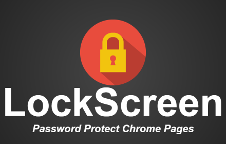 LockScreen chrome extension