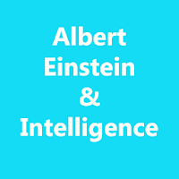 Albert Einstein - Intelligence