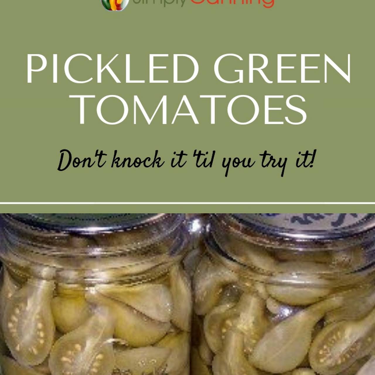 Pickled Green Tomatoes Recipe