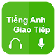 Học Tiếng Anh Giao Tiếp Download on Windows