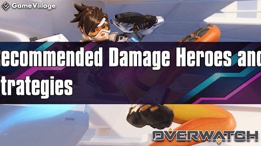 Damage Heroes and Strategies Thumbnail