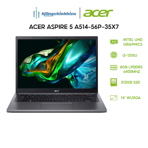 Laptop Acer Aspire 5 A514 - 56P - 35X7 (I3 - 1315U |8Gb | 512Gb | Intel Uhd Graphics | 14' Wuxga) Hàng Chính Hãng