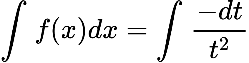 {"type":"align*","font":{"size":10,"family":"Arial","color":"#000000"},"id":"2-1-0-1-1-1-1-1-1-1-1-1-1-1-1-1-1-1-2-1-1-1-0-1-1-1-1-1-1-1-2-1-0","code":"\\begin{align*}\n{\\int_{}^{}f\\left(x\\right)dx}&={\\int_{}^{}\\frac{-dt}{t^{2}}}\t\n\\end{align*}","ts":1600247925073,"cs":"uhmJpsjFrIdaUKRAPTSmog==","size":{"width":140,"height":36}}