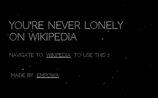 you're never lonely on wikipedia