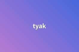 tyak