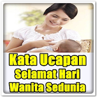 Kumpulan Kata Ucapan Selamat Hari Wanita Sedunia