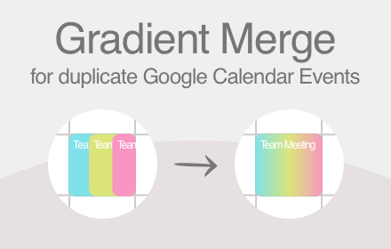 Gradient Merge for Google Calendar™ Events small promo image